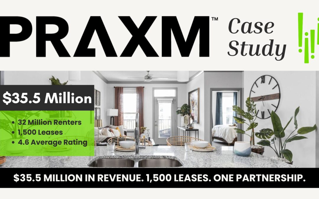 How GREENstick Drove $35.5M in Revenue and Secured 1,500 Leases for PRAXM Management